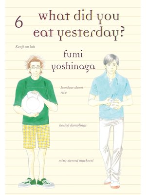 What Did You Eat Yesterday？, Volume 6 - ebook
